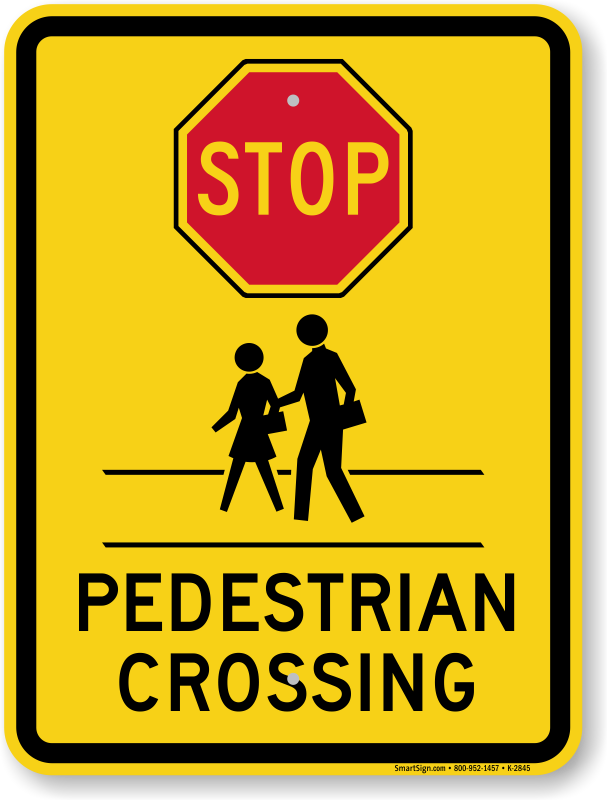 Pedestrian Crossing Sign, SKU: K-