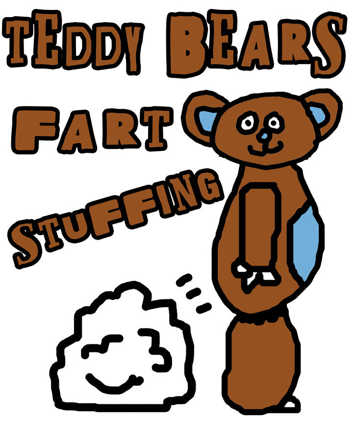 Teddy Bears Fart Stuffing 1 by Jera Sky - Teddy Bears Fart ...