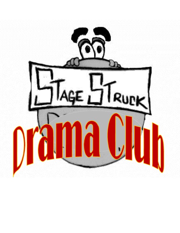 StageStruck Drama Club - Stage-Struck Drama Club Business Meeting