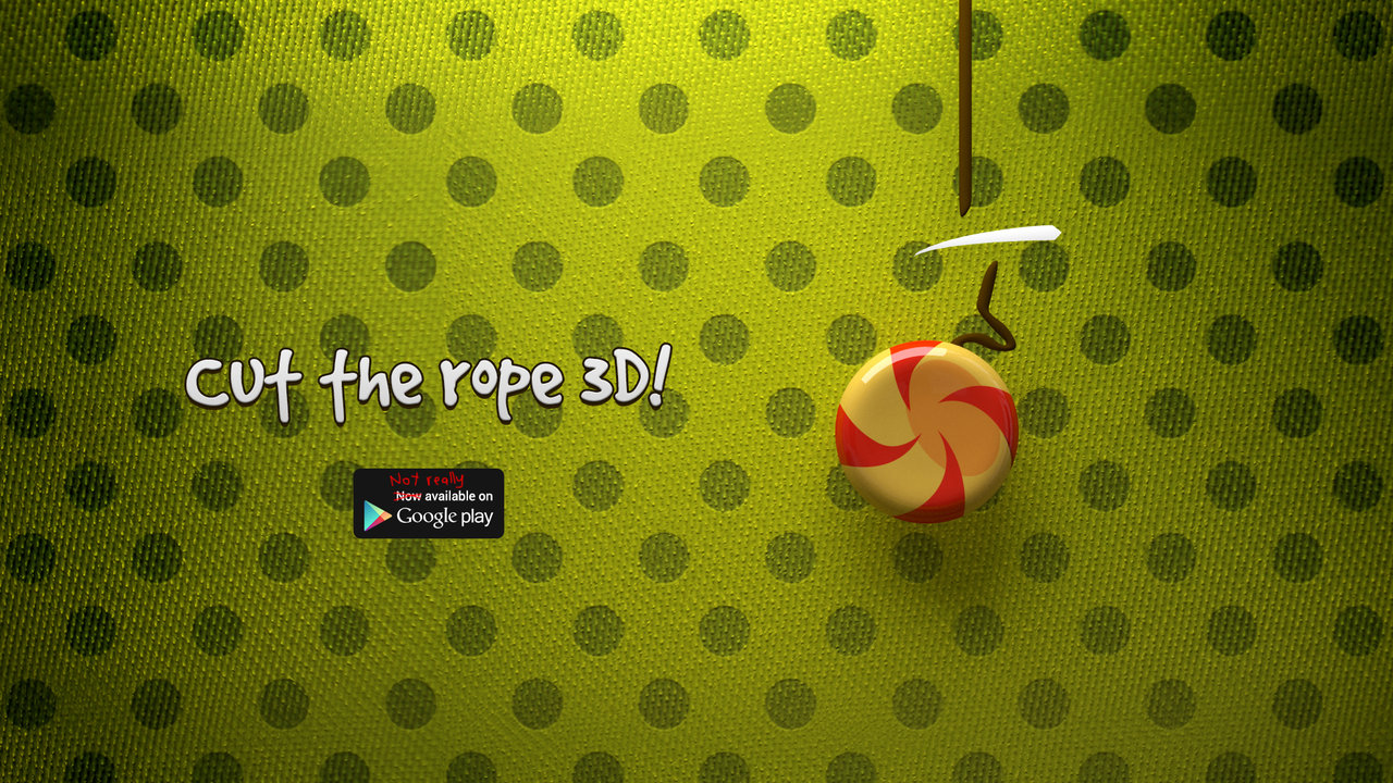 Cut The Rope 3D! by BenSow on DeviantArt
