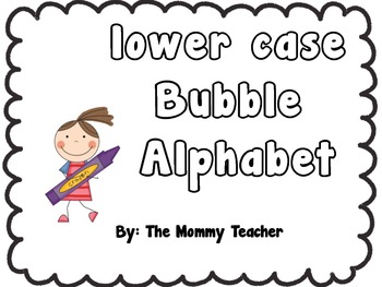 BUBBLE LETTER ALPHABET {LOWER CASE} - TeachersPayTeachers.com