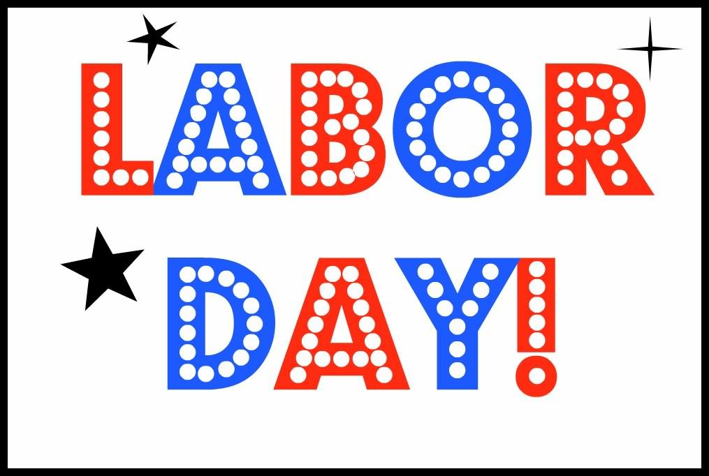 Labor Day Pictures, Images, Photos