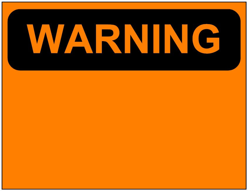 Printable Warning Signs - Cliparts.co