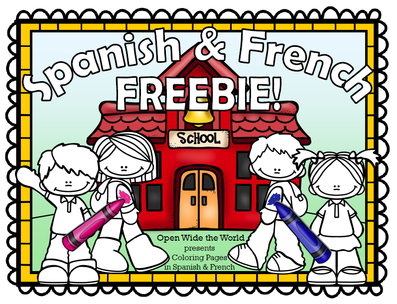 Open Wide the World: Spanish & French Back-to-School FREEBIE!