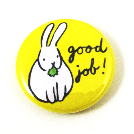 Good Job Bunny Button by sugarcookie on Etsy