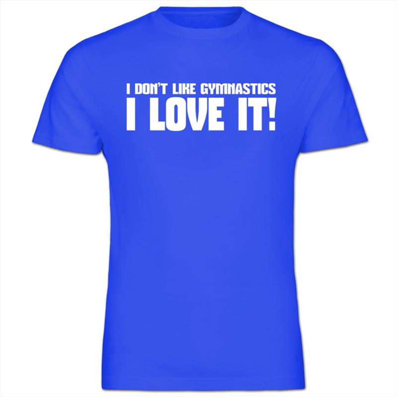 I Don't Like Gymnastics I LOVE It! Kids Boy Girl T-Shirt | eBay