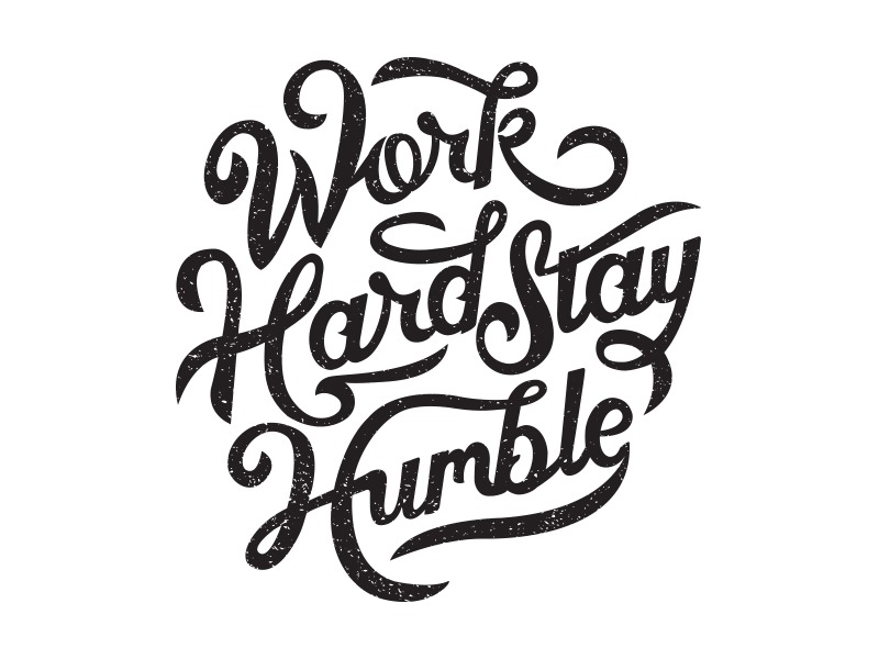 Money Is Not Important - visualgraphc: Work hard stay humble ...