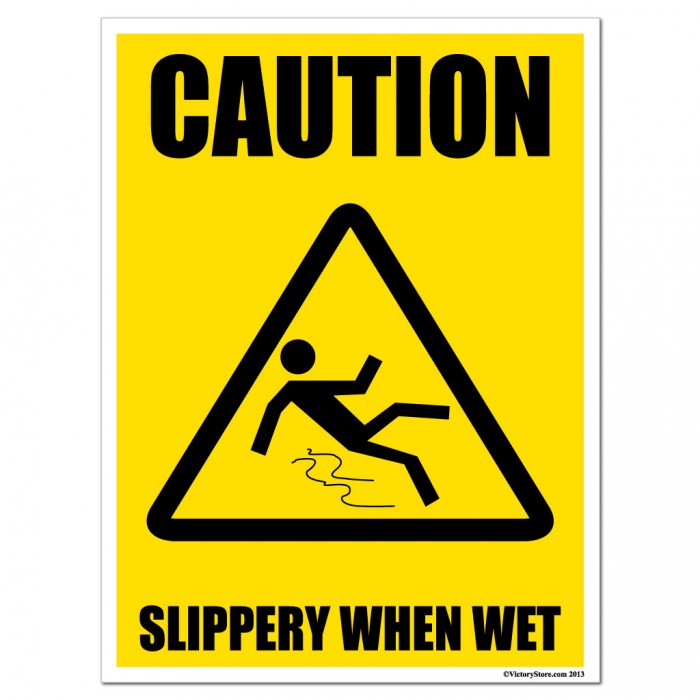 slippery-when-wet-caution- ...