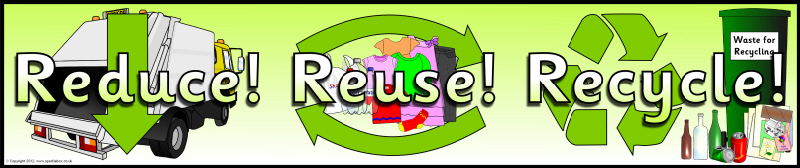 Reduce! Reuse! Recycle! display banner (SB7513) - SparkleBox