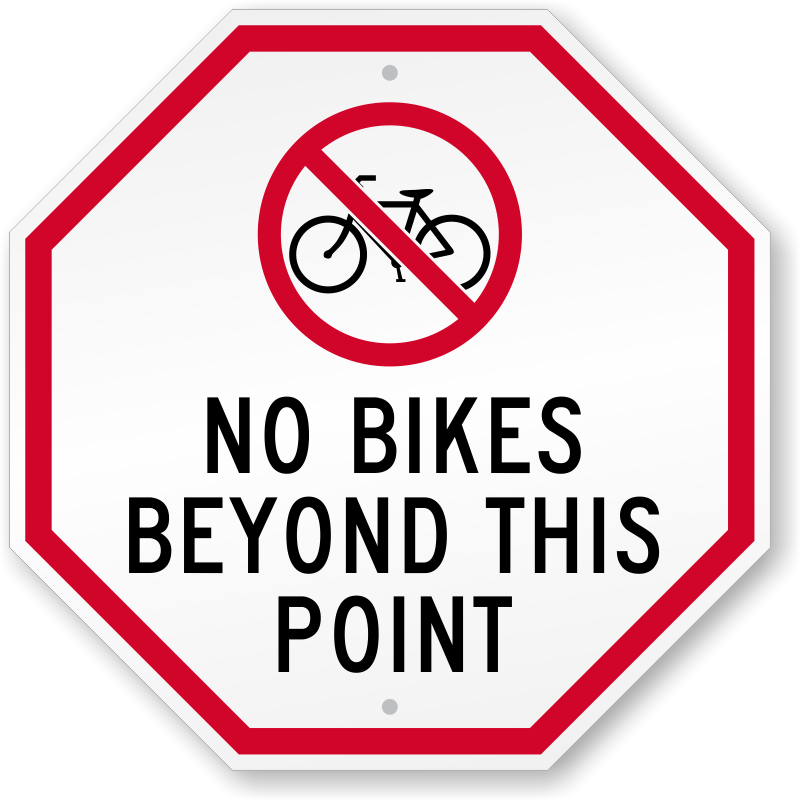 No Bikes Beyond This Point Sign | Quick delivery, SKU: K-