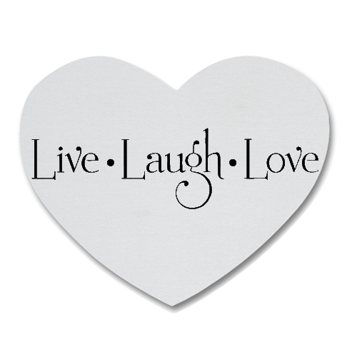 live-love-laugh-heart-shape- ...