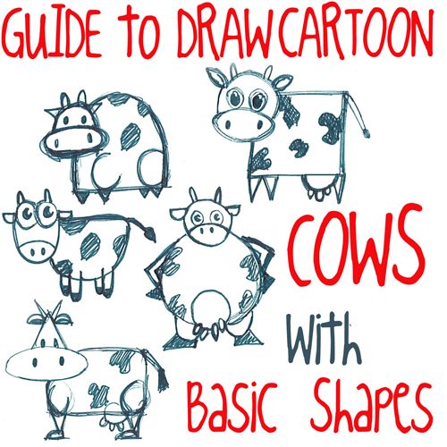 Big Guide to Drawing Cartoon Cows with Basic Shapes for Kids ...
