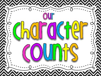 CHARACTER COUNTS POSTERS - CHEVRON - TeachersPayTeachers.