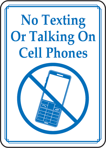 No Texting, Talking Cell Phone Sign by SafetySign.com - D5916