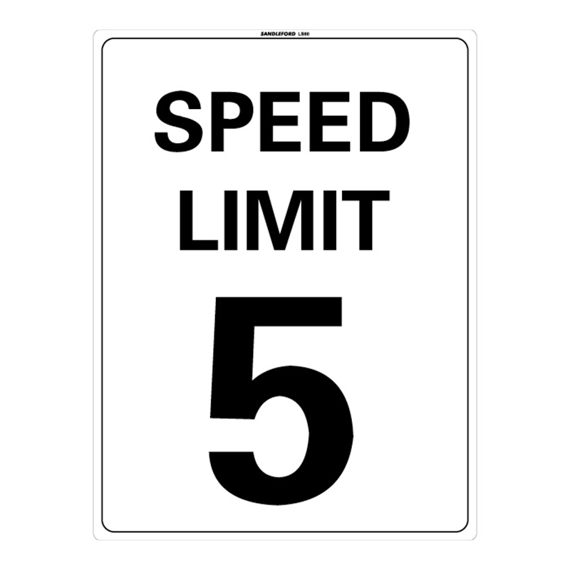 Sandleford 450 x 600mm 'Speed Limit 5km' Plastic Sign I/N 3291289 ...