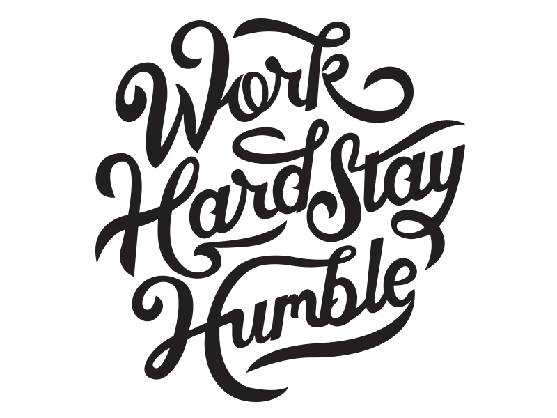 Work Hard Stay Humble — Clarke Harris
