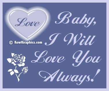 Heart baby i will love you always Graphic plus many other high ...
