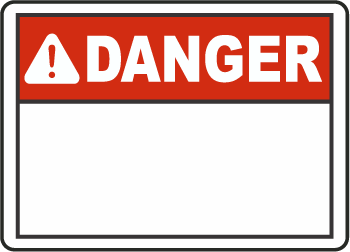 Danger Signs - Information From The Sign Genius | All About Danger ...