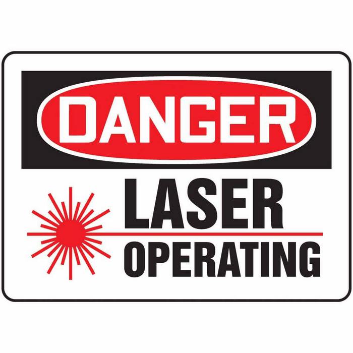 Safety Sign, Danger - Laser Operating, 10" X 14", Plastic ...
