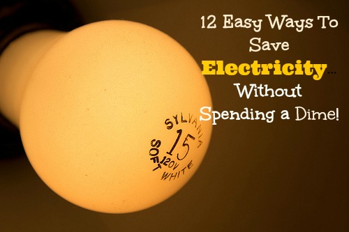 12 Easy Ways to Save Electricity Without Spending Money