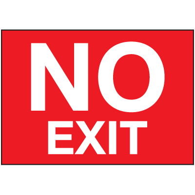No Exit Self- Adhesive Vinyl Signs | Seton