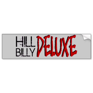 Funny Hillbilly Bumper Stickers, Funny Hillbilly Car Decals