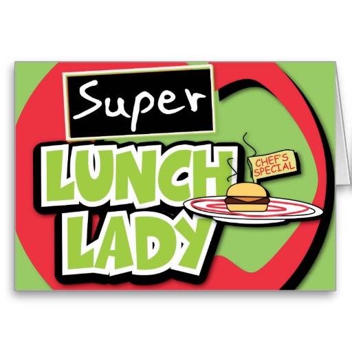 Super Lunch Lady Gifts - T-Shirts, Art, Posters & Other Gift Ideas ...