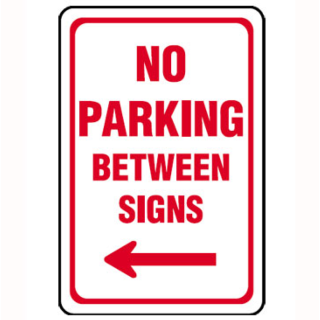 Barco Products No Parking Signs No Parking Between Signs w/ Left ...