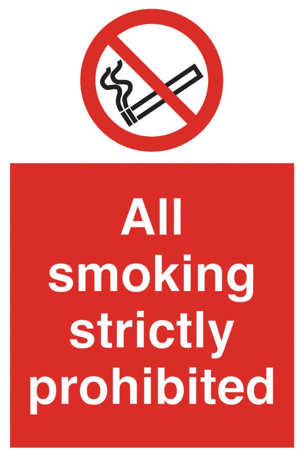 No Smoking / All Smoking Strictly Prohibited Sign – Non ...