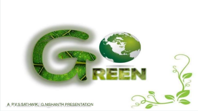 Go green earth should be green