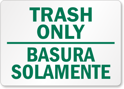 Trash Only Bilingual Signs, Trash Litter Signs, SKU: S- - ClipArt ...