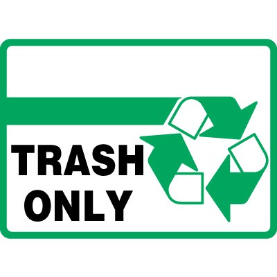 Trash Only Sign | Aluminum Signs | Emedco. - ClipArt Best ...