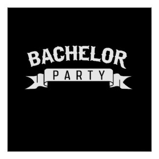 Bachelor Party Posters