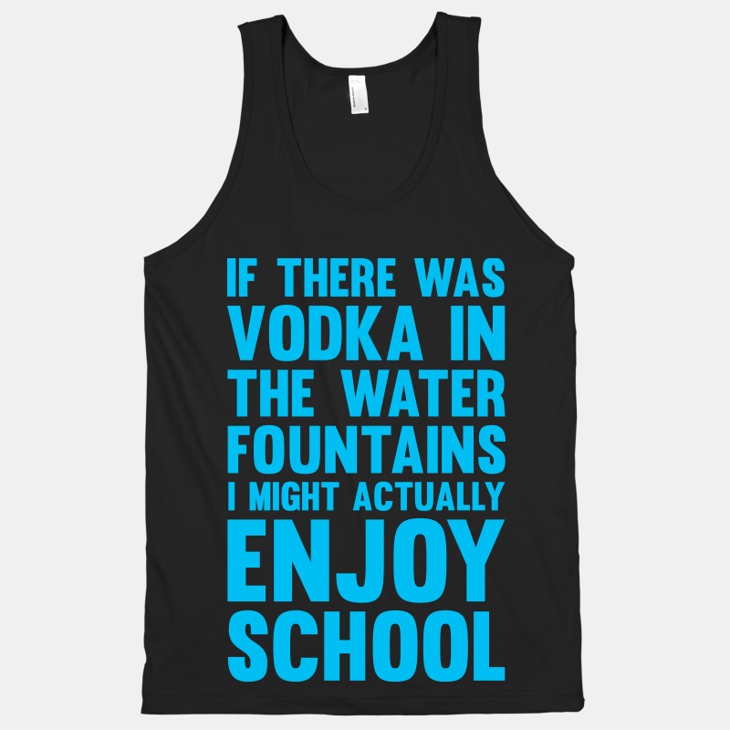 If There Was Vodka In the Water... | T-Shirts, Tank Tops ...