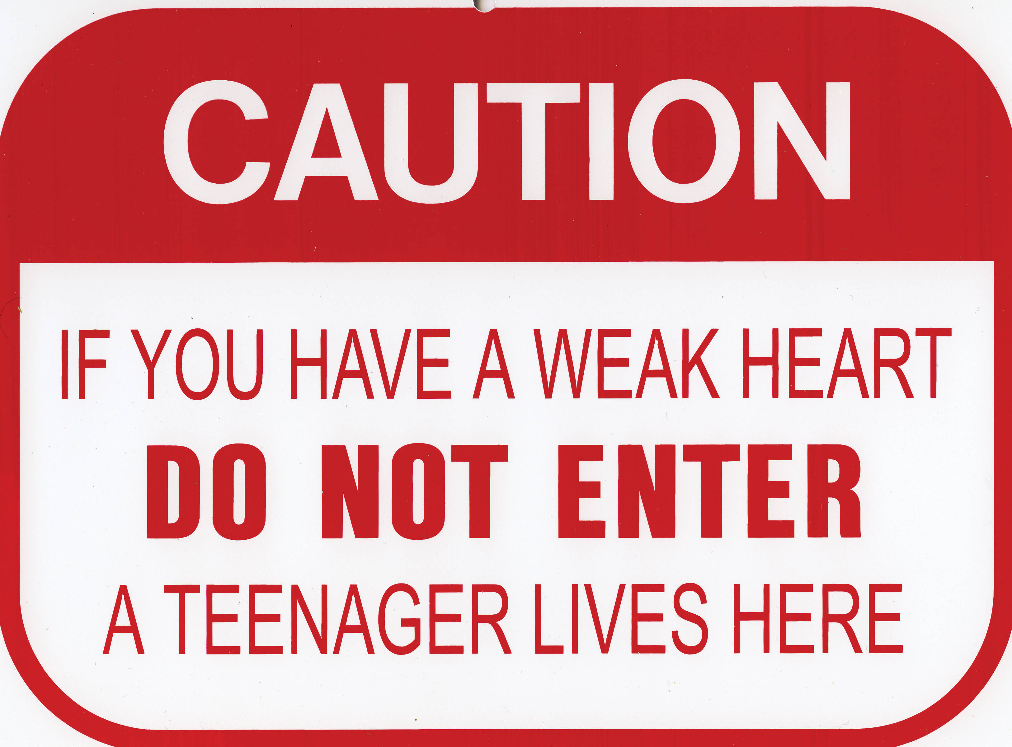 Funny Man Cave Sign Caution Teenager Lives Here do not Enter Kid ...