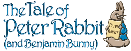 The Tale of Peter Rabbit (and Benjamin Bunny)