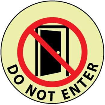 GLOW, Anti Slip, DO NOT ENTER, Floor Sign