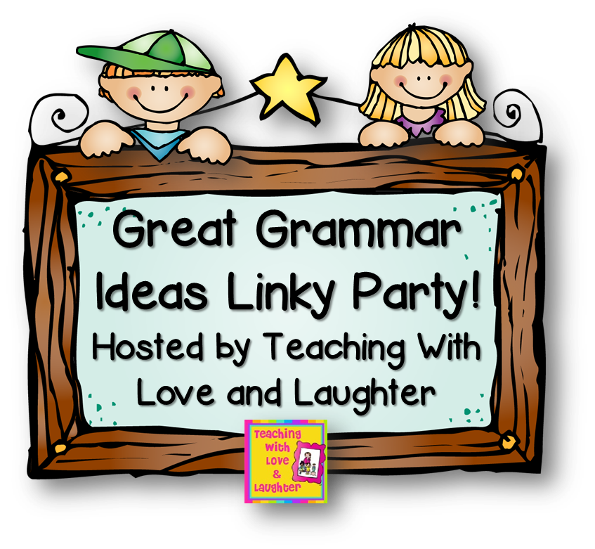 Teaching With Love and Laughter: Teaching Grammar Part 4...