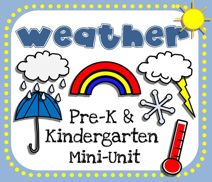Weather printable mini-unit for pre-k and kindergarten! Would be a ...