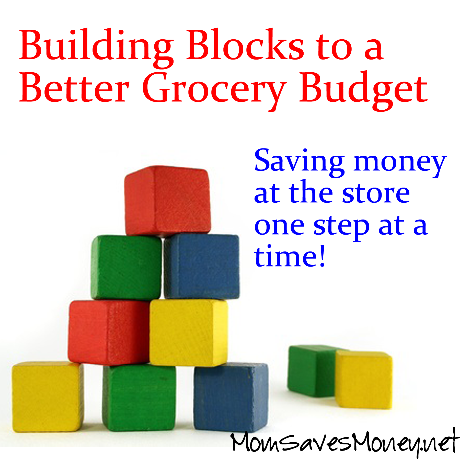 Building Blocks to a Better Grocery Budget Archives – Mom Saves Money