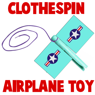How to Make a Clothespin Airplane Toy - Kids Crafts & Activities