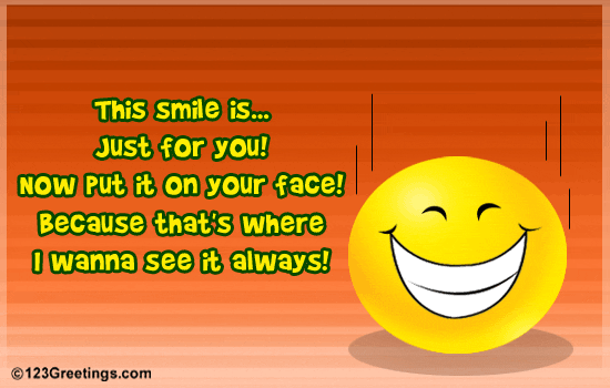 A Smile For U! Free Smile eCards, Greeting Cards | 123 Greetings
