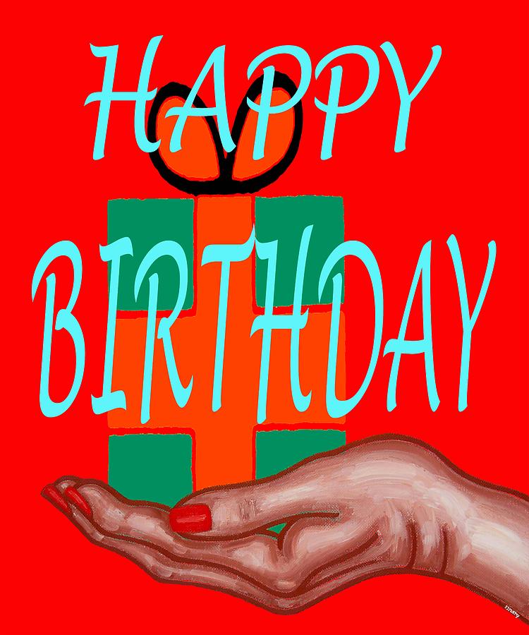 Happy Birthday 3 by Patrick J Murphy - Happy Birthday 3 Painting ...