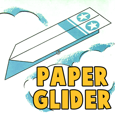 How to Make a Paper Airplane Glider in Easy Illustrated Steps ...