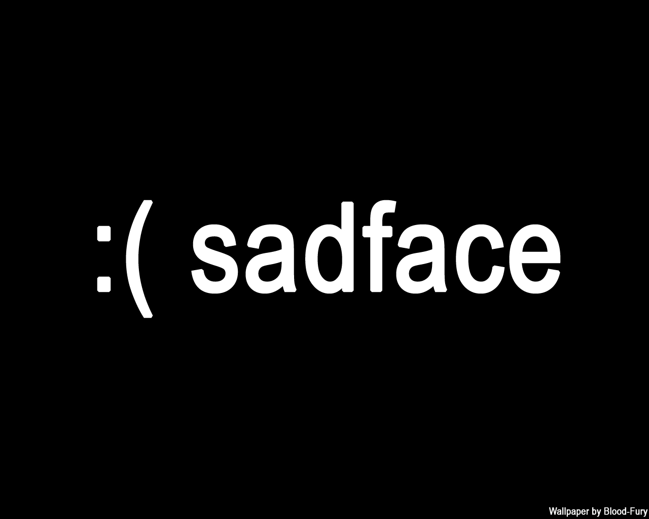 sadface_wallpaper_black_by_ ...