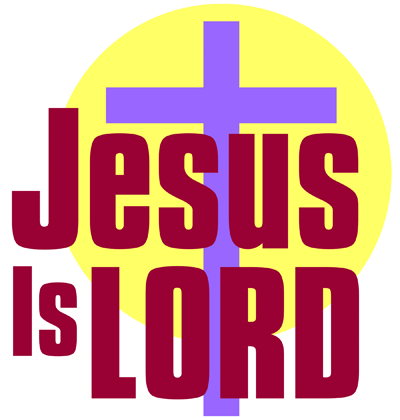 Jesus is Lord (3) - Free Christian Graphics