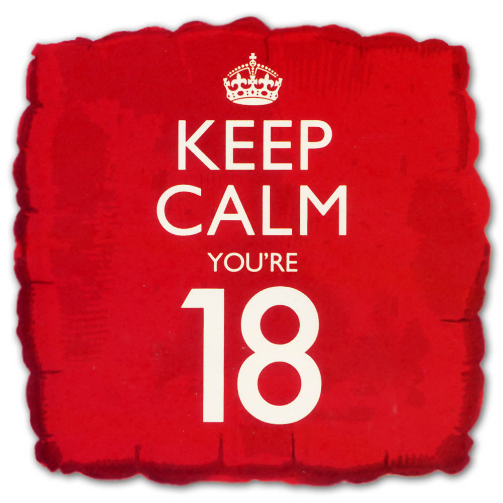 18" Bright Red Keep Calm You're 18 18th Birthday Party Square Foil ...