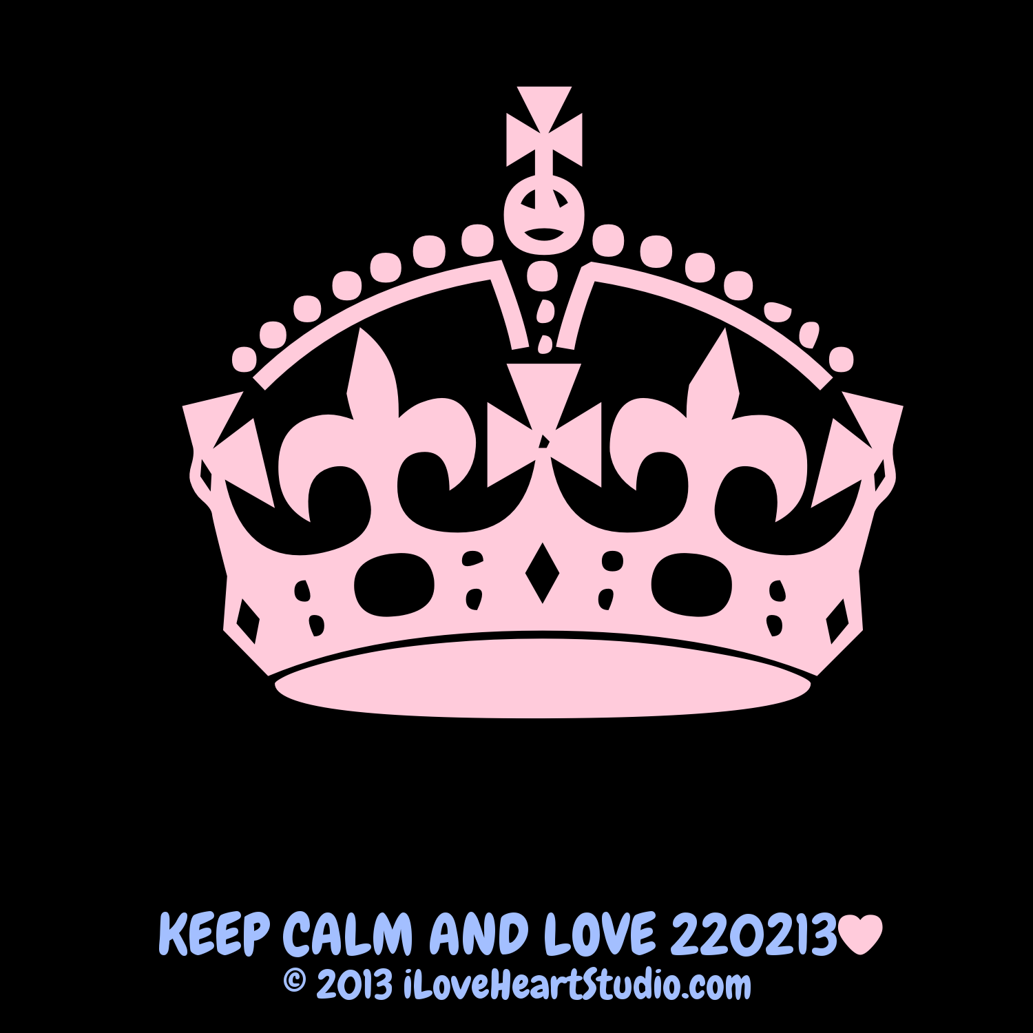 Crown] keep calm and love 220213 [Love heart] ' design on t-shirt ...