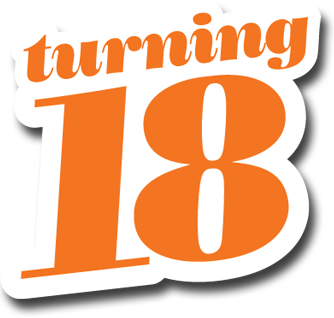 Turning 18 - Home
