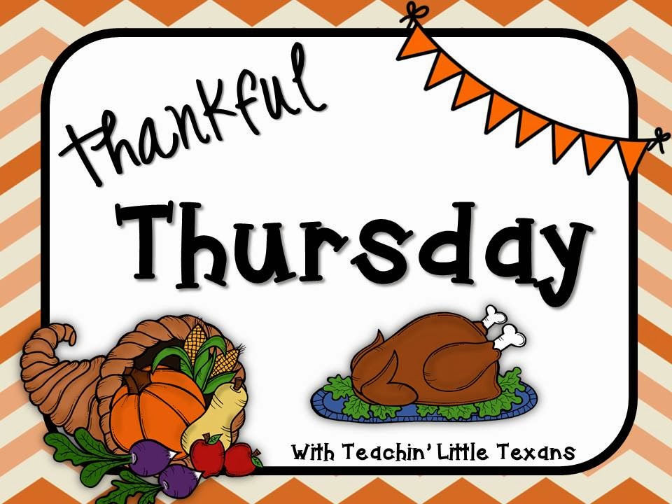 Teachin' Little Texans: Thankful Thursday Linky Party & A ...